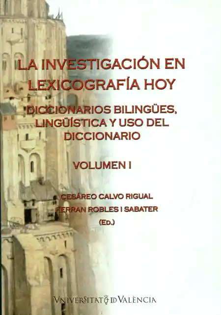 La Investigación en Lexicografía Hoy - VV.AA