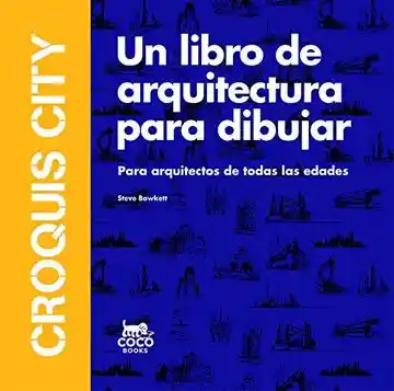 Croquis City - Bowkett Steve