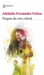 Toques de Son Colora - Fernández Ochoa Adelaida