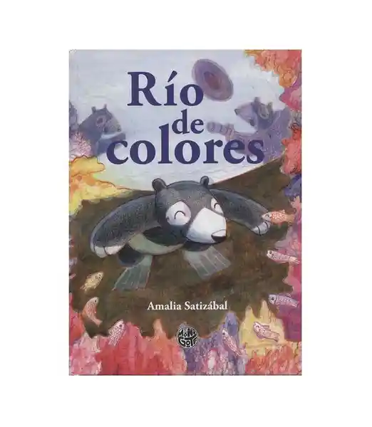 Rio de Colores - Satizabal Amalia