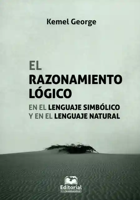 El Razonamiento Lógico - George Kemel