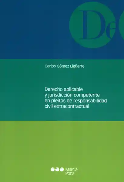 Derecho Aplicable y Jurisdicción Competente