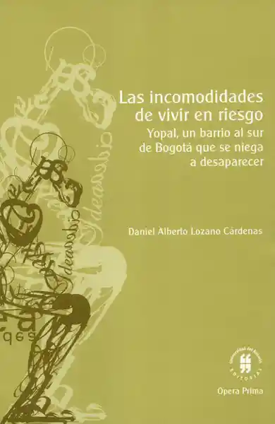 AdeS Las Incomodid De Vivir En Riesgo
