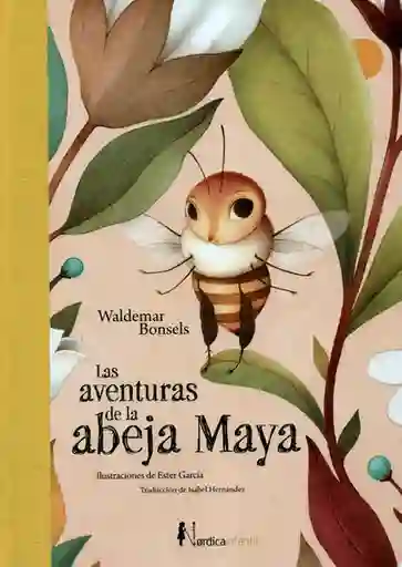 Las Aventuras de la Abeja Maya -Waldemar Bonsels