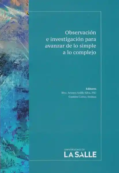 Observación e Investigación Para Avanzar de lo Simple