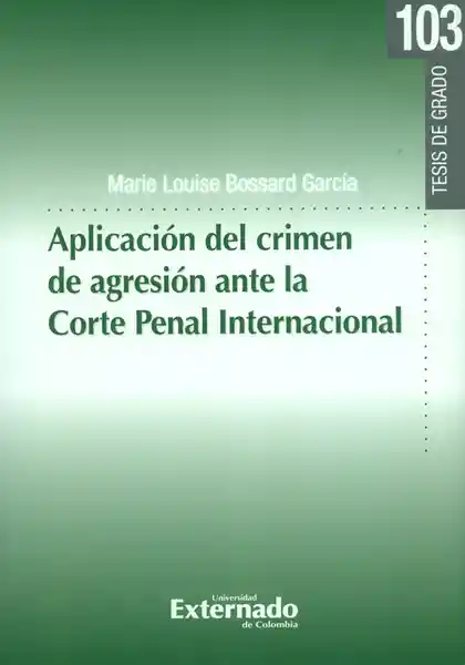 Aplicación Del Crimen de Agresión Ante la Corte Penal