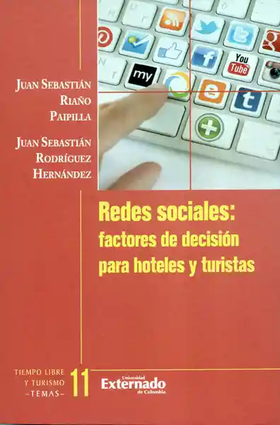 Redes Sociales: Factores de Decisión Para Hoteles y Turistas