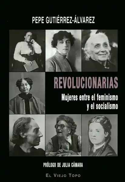 Revolucionarias Mujeres Entre el Feminismo y el Socialismo