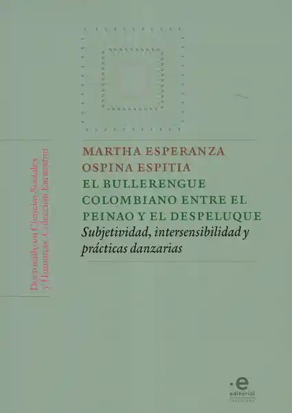 El Bullerengue Colombiano Entre el Peinao y el Despeluque