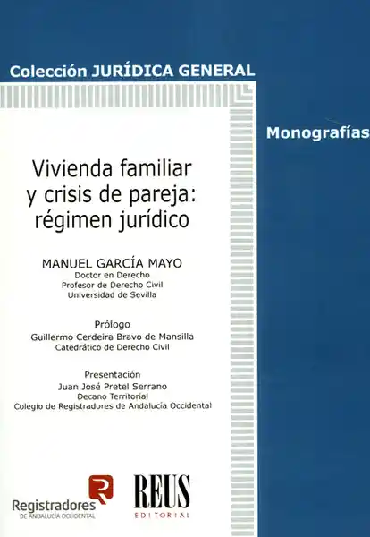 Vivienda Familiar y Crisis de Pareja: Régimen Jurídico