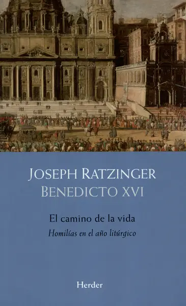 Vida El Camino De La - Joseph Ratzinger