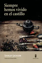 Siempre Hemos Vivido en el Castillo