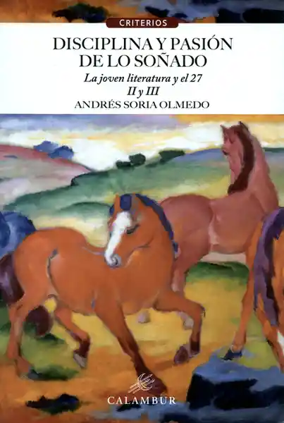 Disciplina y Pasión de lo Soñado II - Andrés Soria Olmedo