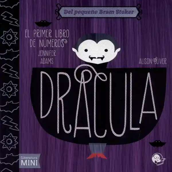 Drácula el Primer Libro de Números - Jennifer Adams