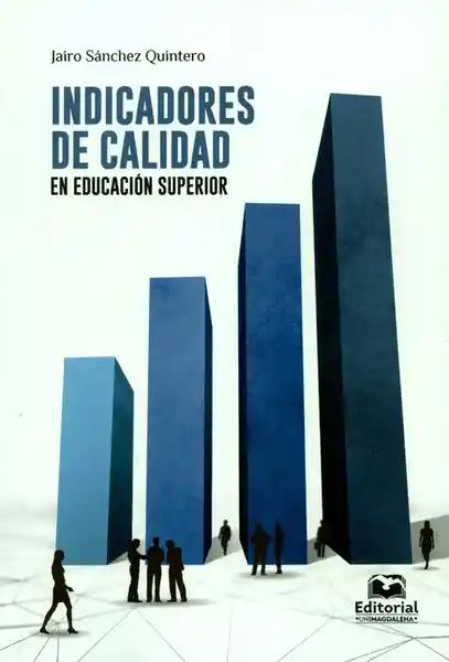 Indicadores de Calidad en Educación Superior - Jairo Sánchez