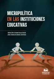 Micropolítica en Las Instituciones Educativas - Jorge Sánchez