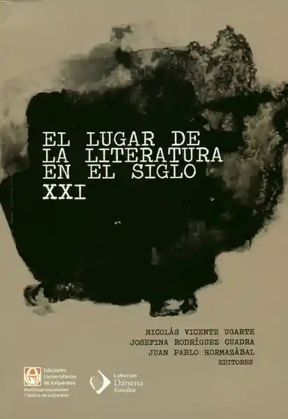 El Lugar de la Literatura en el Siglo XXI - VV.AA.