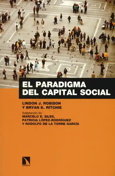 El Paradigma Del Capital Social - Lindon J. Robinson