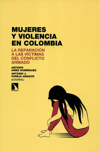 Mujeres y Violencia en Colombia - Antonio Iáñez Domínguez