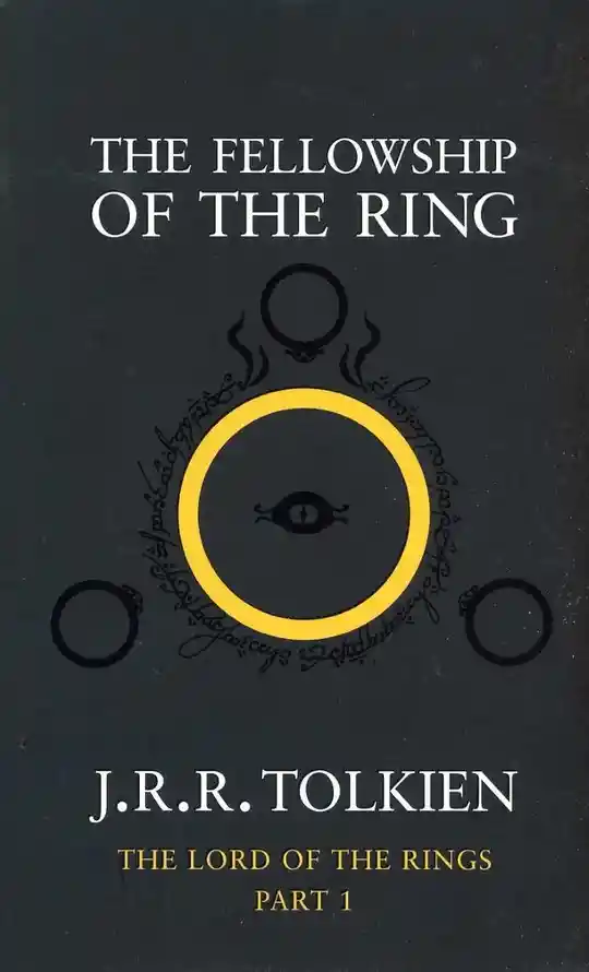 The Fellowship of The Ring - J. R. R. Tolkien