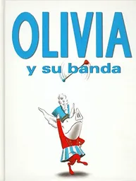 Olivia y su Banda - Ian Falconer