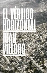El Vértigo Horizontal - Juan Villoro