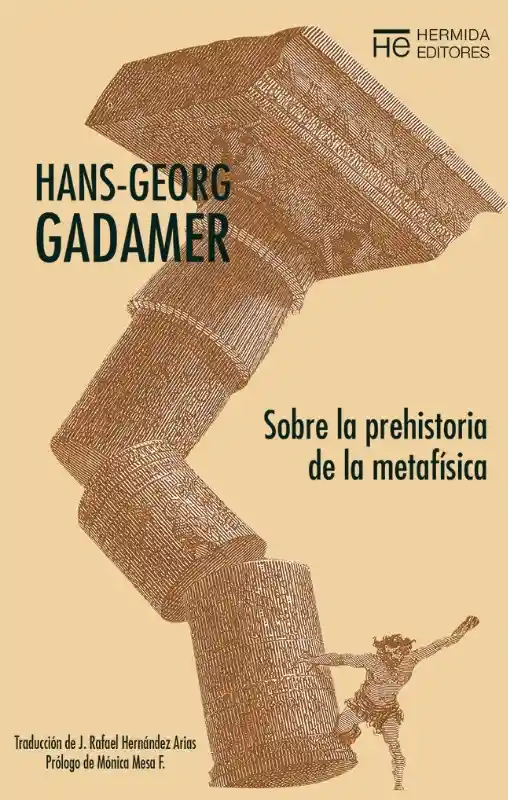 Sobre la Prehistoria de la Metafísica - Hans-Georg Gadamer