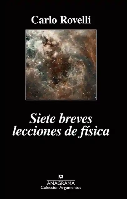 Siete Breves Lecciones de Física - Carlo Rovelli