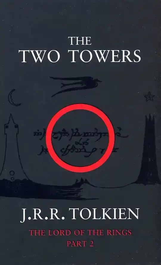 The Two Towers - J. R. R. Tolkien