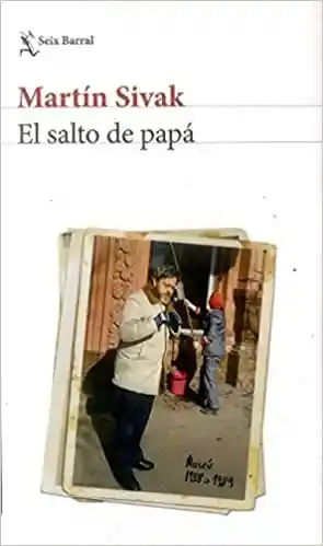 El Salto de Papá - Martín Sivak