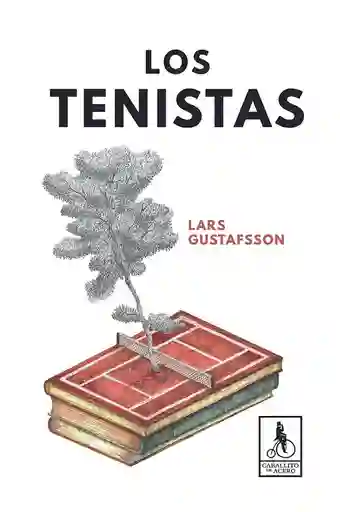 Los Tenistas - Lars Gustafsson
