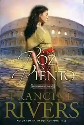 Voz en el Viento Una - Rivers Francine