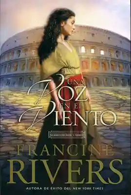 Voz en el Viento Una - Rivers Francine