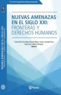 Nuevas amenazas en el siglo XXI: fronteras y derechos humanos