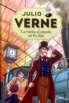 La Vuelta al Mundo en 80 Días - Julio Verne 