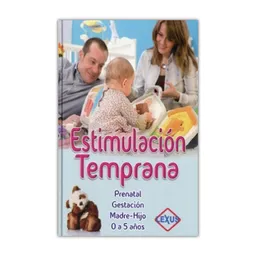 Estimulación Temprana - Autor Desconocido