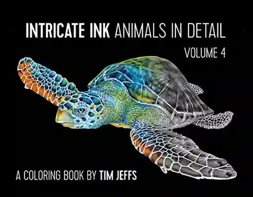 Intricate Ink Animals in Detail Volume 4 - Tim Jeffs