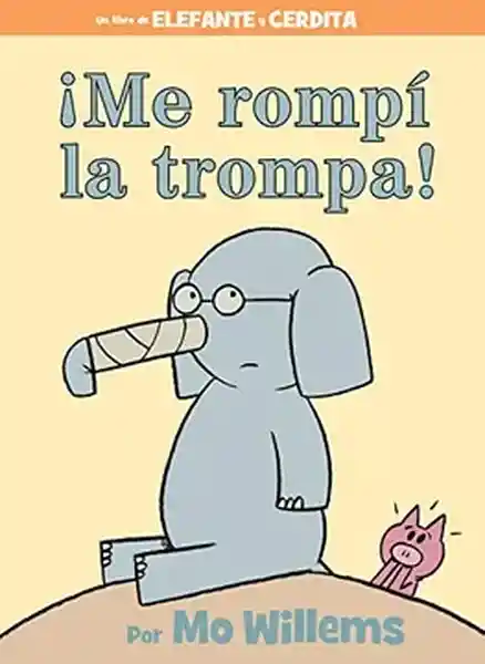 Me Rompì la Trompa - Mo Williems