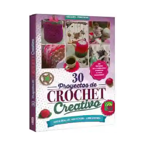 30 Proyectos de Crochet Creativo - Autor Desconocido