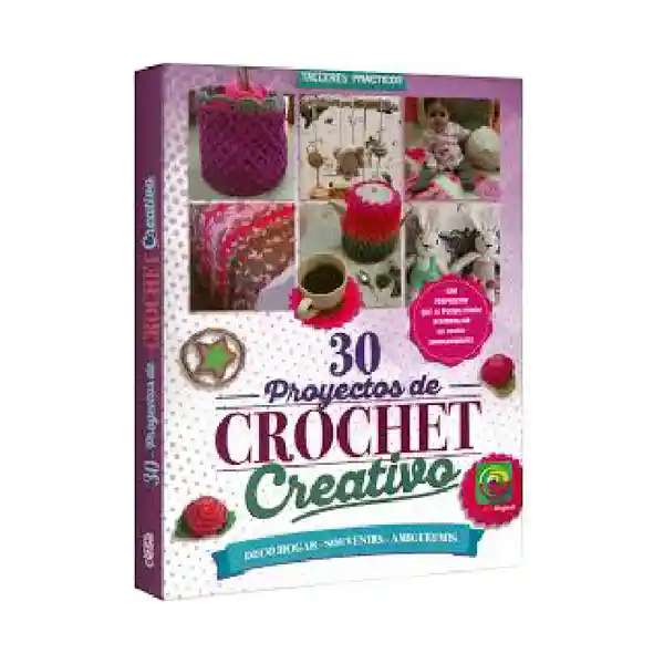 30 Proyectos de Crochet Creativo - Autor Desconocido