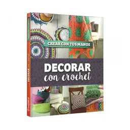 Decorar Con Crochet - Autor Desconocido