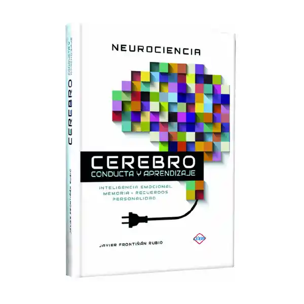 Cerebro Conducta y Aprendizaje - Javier Frontiñán Rubio