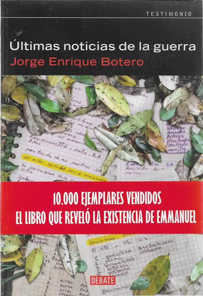 Botero Últimas Noticias De La Guerra - Jorge Enrique - Nuevo