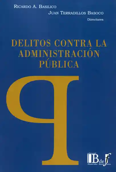 Delitos Contra la Administración Pública - Juan Terradillos