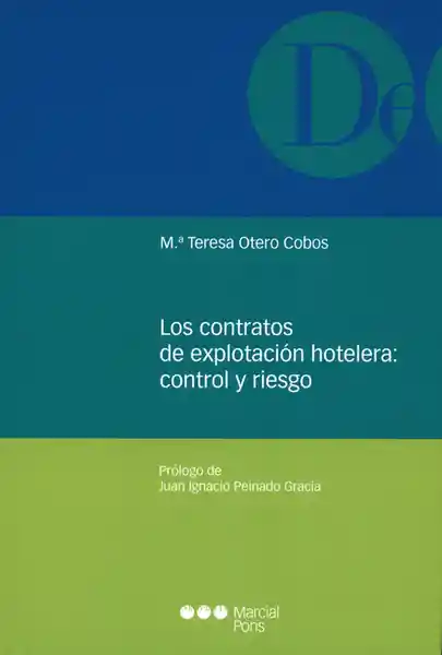 Los Contratos de Explotación Hotelera: Control y Riesgo