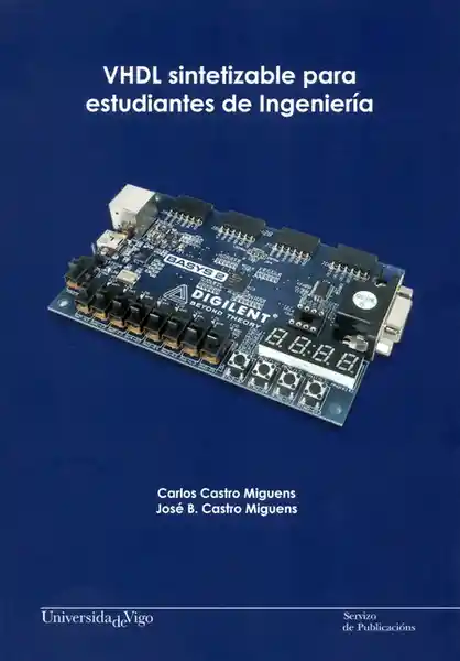 Vhdl Sintetizable Para Estudiantes de Ingeniería - Carlos Castro