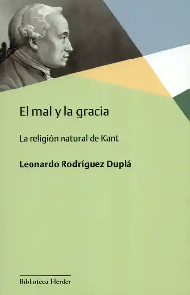 El Mal y la Gracia - Leonardo Rodríguez