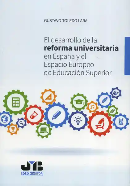 El Desarrollo de la Reforma Universitaria en España