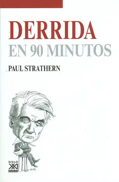 Derrida en 90 Minutos - Paul Strathern