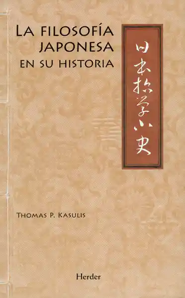 La Filosofía Japonesa en su Historia - Thomas P. Kasulis